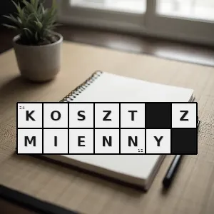Rozwiązanie krzyżówki: koszt zmienny - koszt zmienny | hasła, synonimy i podpowiedzi Hasło krzyżówkowe koszt zmienny - koszt zmienny – rozwiązanie, synonimy, podpowiedzi i definicje krzyżówkowe